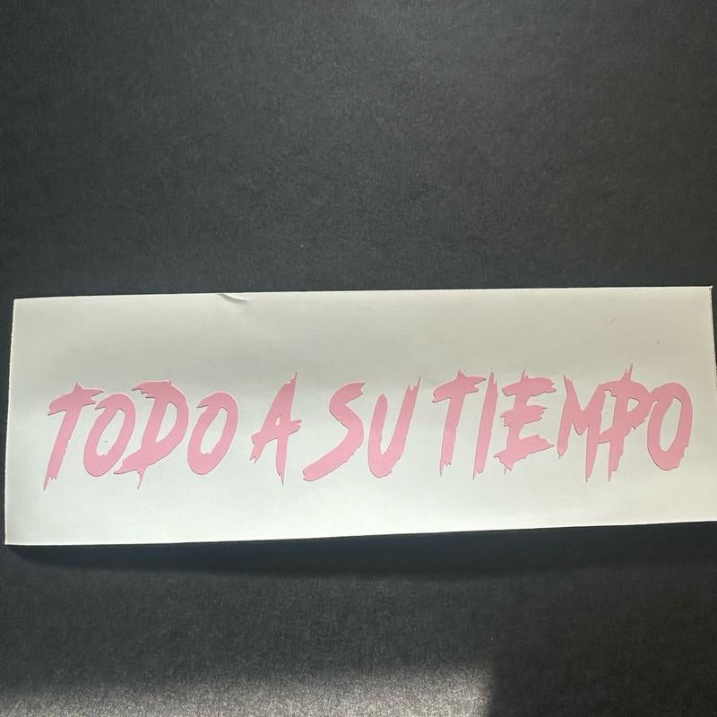 Todo a Su Tiempo Decal - Measuring 5.45 in X 1In. Perfect for Office Decor Decorative Stickers