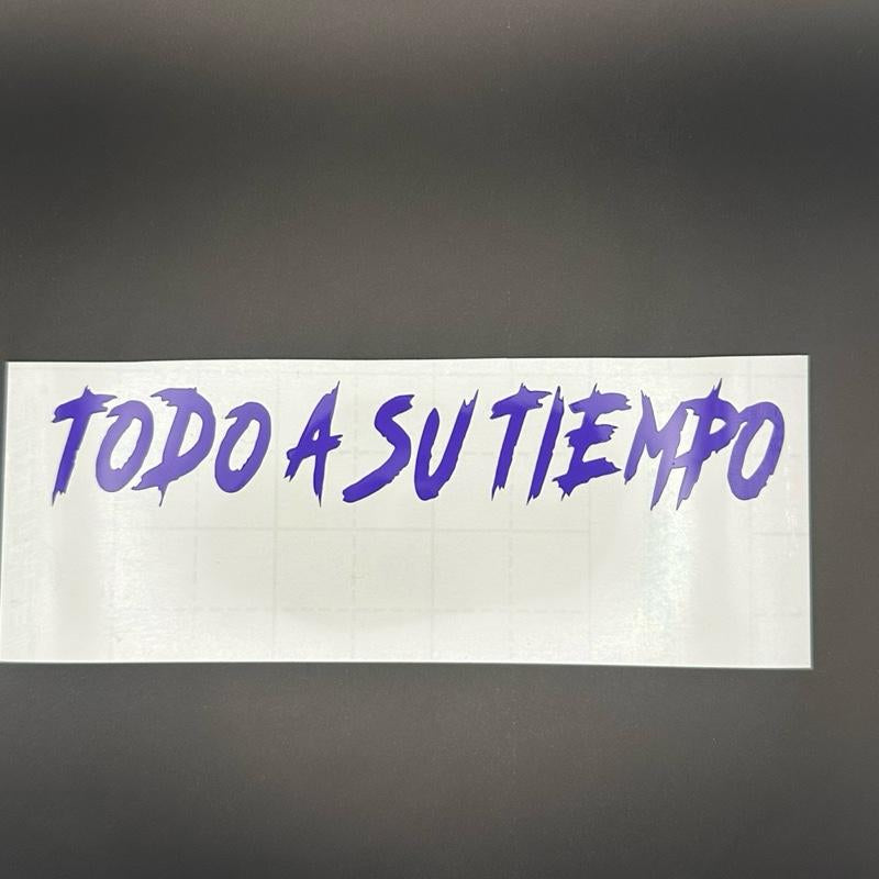 Todo a Su Tiempo Decal - Measuring 5.45 in X 1In. Perfect for Office Decor Decorative Stickers